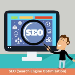 SEO (Search Engine Optimization)